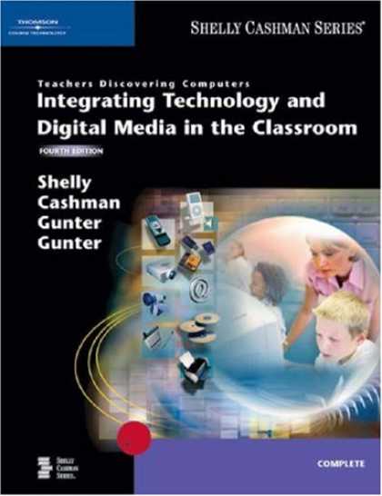 Bestsellers (2007) - Teachers Discovering Computers: Integrating Technology and Digital Media in the