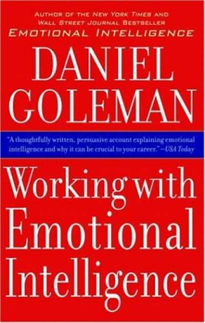 Bestsellers (2007) - Working with Emotional Intelligence by Daniel Goleman