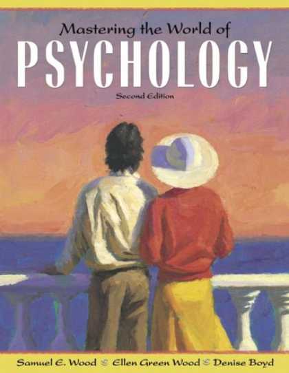 Bestsellers (2007) - Mastering the World of Psychology (2nd Edition) (MyPsychLab Series) by Samuel E.