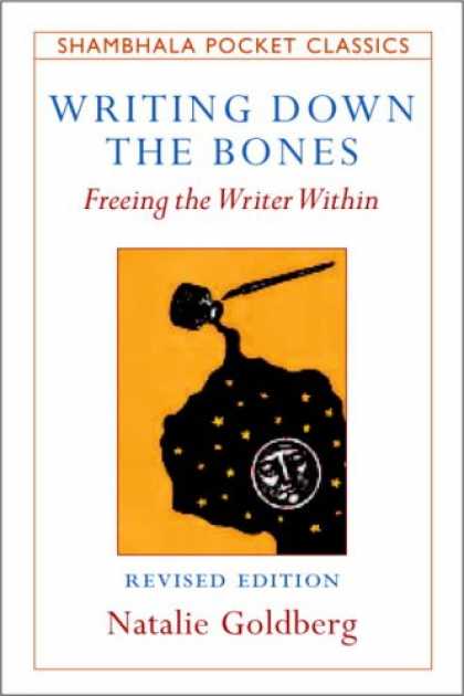 Bestsellers (2007) - Writing Down the Bones: Freeing the Writer Within (Shambhala Pocket Classics) by