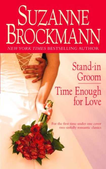 Bestsellers (2007) - Stand-in Groom/Time Enough for Love by Suzanne Brockmann