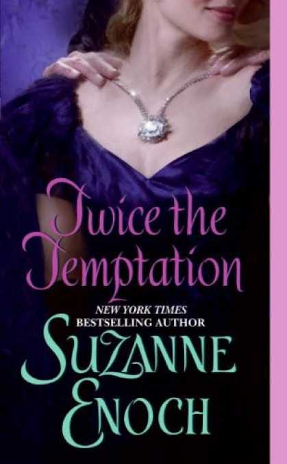 Bestsellers (2007) - Twice the Temptation (Avon Romance) by Suzanne Enoch