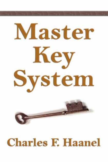 Bestsellers (2007) - The Master Key System by Charles F. Haanel