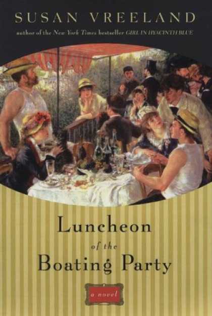 Bestsellers (2007) - Luncheon of the Boating Party by Susan Vreeland
