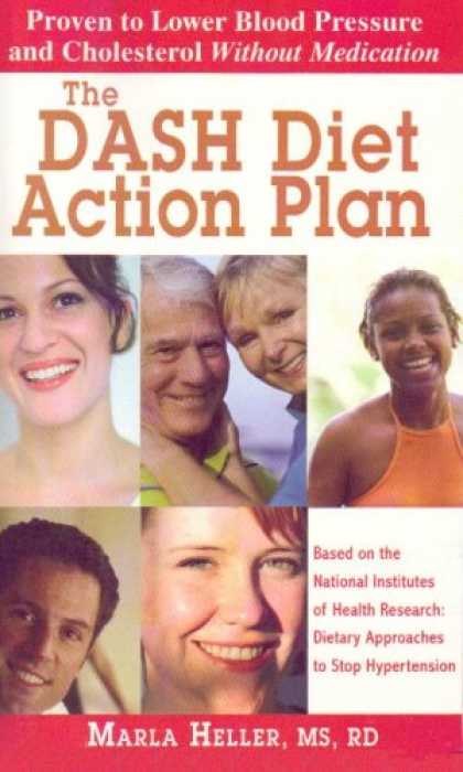 Bestsellers (2007) - The DASH Diet Action Plan: Based on the National Institutes of Health Research:
