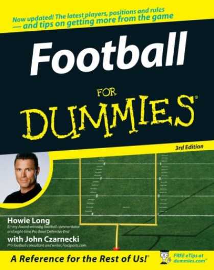 Bestsellers (2007) - Football For Dummies (For Dummies (Sports & Hobbies)) by Howie Long