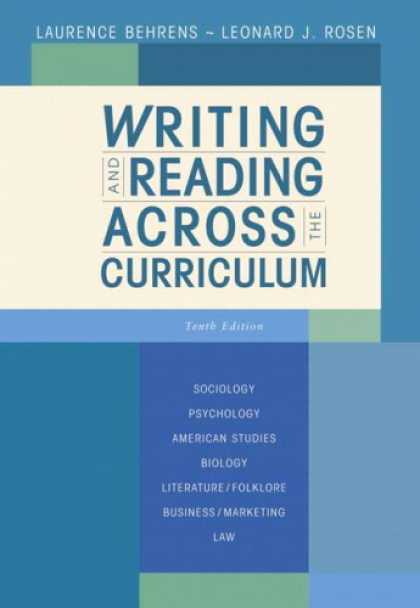 Bestsellers (2007) - Writing and Reading Across the Curriculum (10th Edition) by Laurence Behrens
