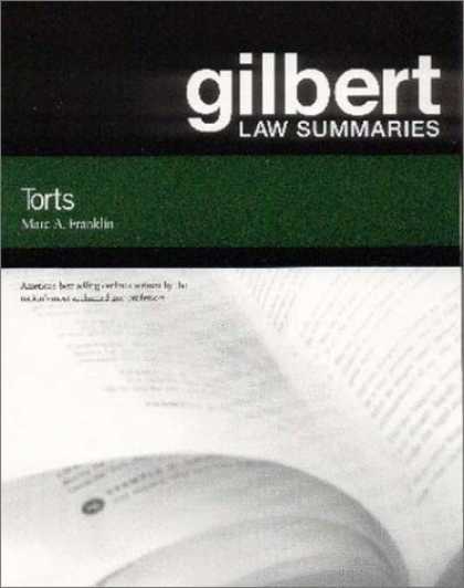 Bestsellers (2007) - Gilbert Law Summaries: Torts by Marc A. Franklin