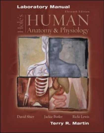 Bestsellers (2007) - Laboratory Manual to accompany Hole's Human Anatomy and Physiology by Terry R. M