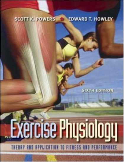 Bestsellers (2007) - Exercise Physiology: Theory and Application to Fitness and Performance by Scott