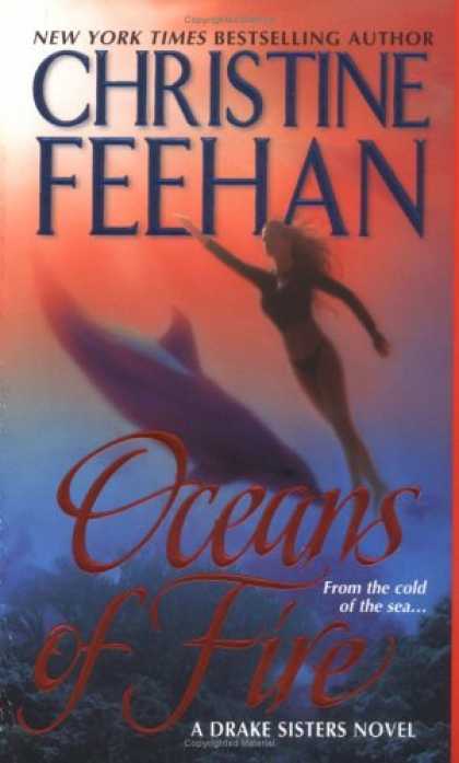 Bestsellers (2007) - Oceans of Fire (Drake Sisters, Book 3) by Christine Feehan
