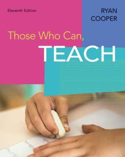 Bestsellers (2007) - Those Who Can Teach by James M. Cooper