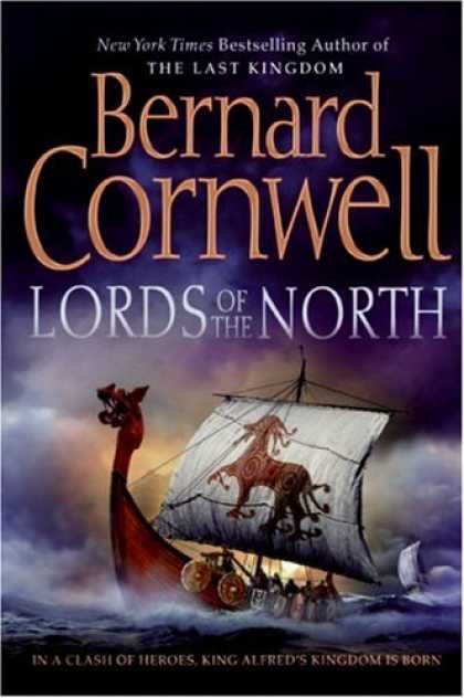 Bestsellers (2007) - Lords of the North (The Saxon Chronicles Series #3) by Bernard Cornwell