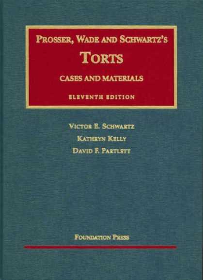 Bestsellers (2007) - Cases and Materials on Torts (University Casebook Series) (University Casebook S