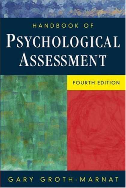 Bestsellers (2007) - Handbook of Psychological Assessment by Gary Groth-Marnat