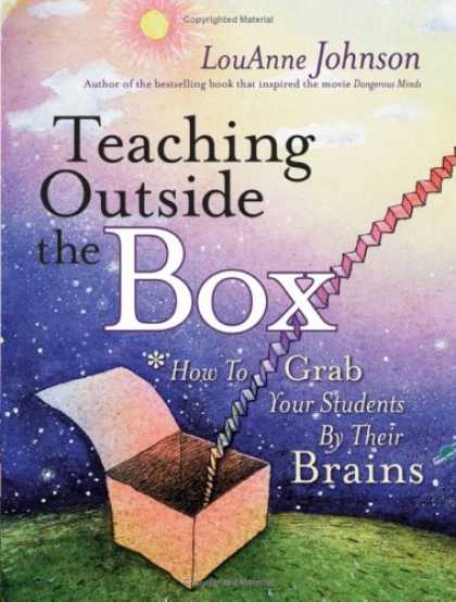 Bestsellers (2007) - Teaching Outside the Box: How to Grab Your Students By Their Brains by LouAnne J