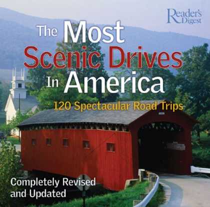Bestsellers (2007) - The Most Scenic Drives in America: 120 Spectacular Road Trips by Robert J. Dolez