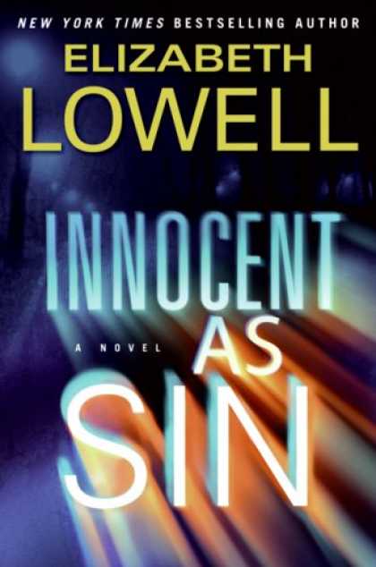 Bestsellers (2007) - Innocent as Sin: A Novel by Elizabeth Lowell