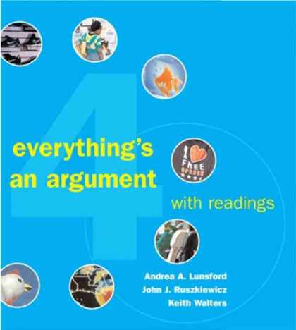 Bestsellers (2007) - Everything's an Argument with Readings by Andrea A. Lunsford