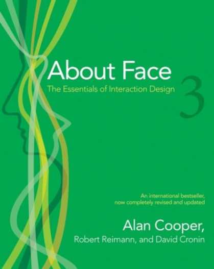 Bestsellers (2007) - About Face 3: The Essentials of Interaction Design by Alan Cooper