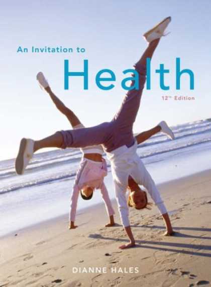 Bestsellers (2007) - An Invitation to Health (with ThomsonNOW and InfoTrac 1-Semester Printed Access