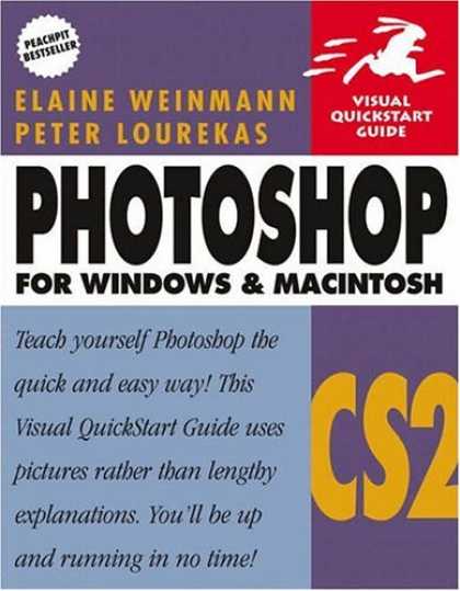 Bestsellers (2007) - Photoshop CS2 for Windows & Macintosh (Visual QuickStart Guide) by Elaine Weinma