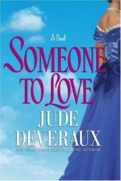 Bestsellers (2007) - Someone to Love by Jude Deveraux