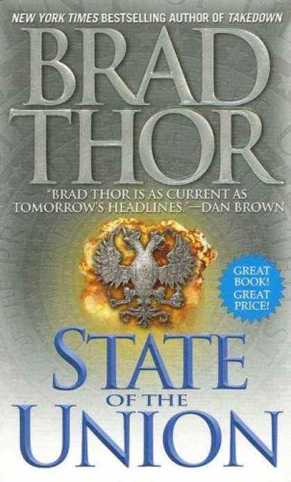 Bestsellers (2007) - State of the Union: A Thriller by Brad Thor