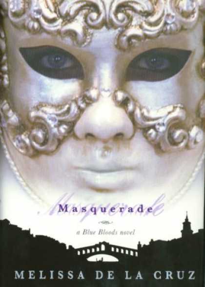Bestsellers (2007) - Masquerade by Melissa De La Cruz