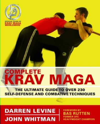 Bestsellers (2007) - Complete Krav Maga: The Ultimate Guide to Over 200 Self-Defense and Combative Te