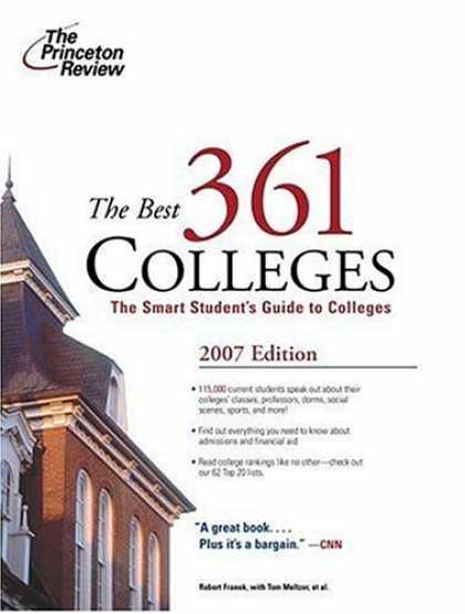Bestsellers (2007) - The Best 361 Colleges, 2007 Edition (College Admissions Guides) by Princeton Rev