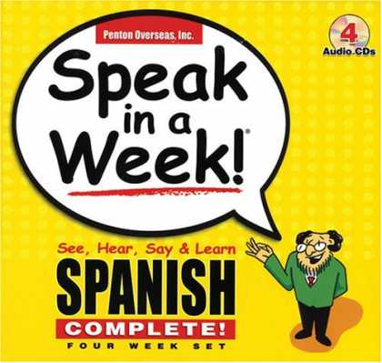 Bestsellers (2007) - Speak in a Week!: See, Hear, Say & Learn Spanish: 4 week Set (Speak in a Week) b