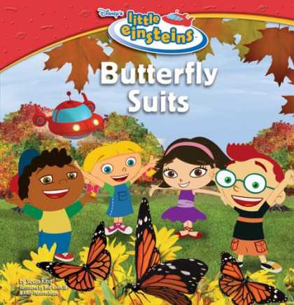 Bestsellers (2007) - Disney's Little Einsteins: Butterfly Suits (Disney's Little Einsteins) by Marcy