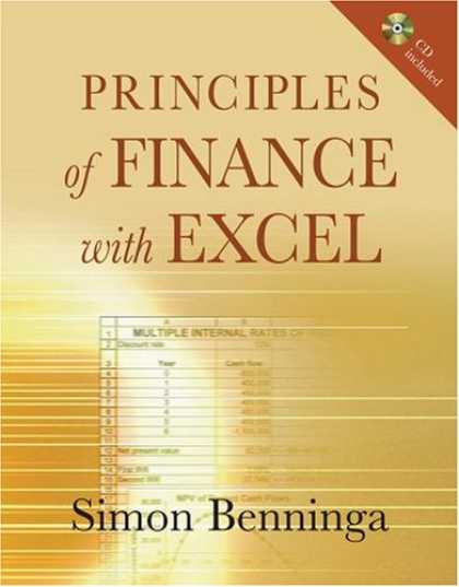 Bestsellers (2007) - Principles of Finance with Excel: Includes CD by Simon Benninga
