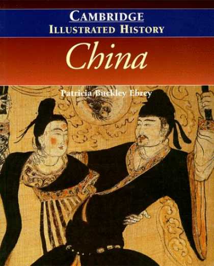Bestsellers (2007) - The Cambridge Illustrated History of China (Cambridge Illustrated Histories) by