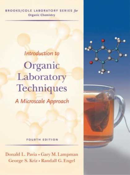 Bestsellers (2007) - Introduction to Organic Laboratory Techniques: A Microscale Approach (Brooks/Col