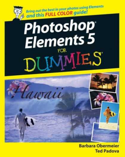 Bestsellers (2007) - Photoshop Elements 5 For Dummies (For Dummies (Computer/Tech)) by Barbara Oberme
