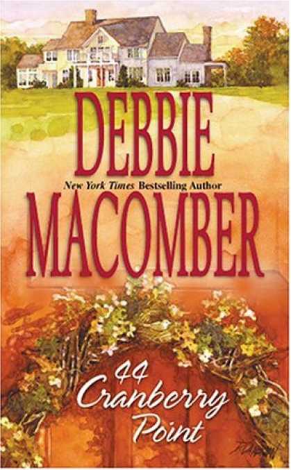 Bestsellers (2007) - 44 Cranberry Point (Cedar Cove Series #4) by Debbie Macomber