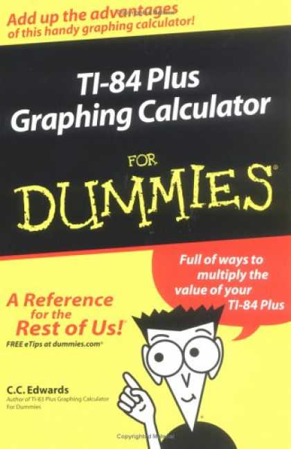 Bestsellers (2007) - TI-84 Plus Graphing Calculator for Dummies by C.C. Edwards