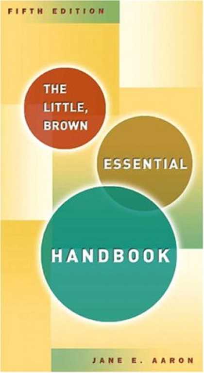 Bestsellers (2007) - Little, Brown Essential Handbook, The (5th Edition) by Jane E. Aaron