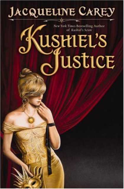 Bestsellers (2007) - Kushiel's Justice (Kushiel's Legacy) by Jacqueline Carey