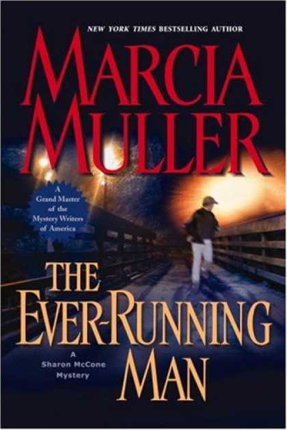 Bestsellers (2007) - The Ever-Running Man (Sharon McCone Mysteries) by Marcia Muller