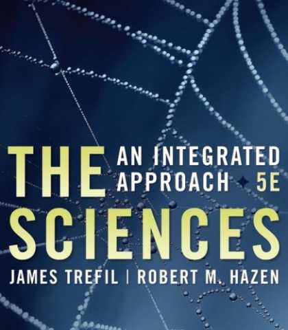 Bestsellers (2007) - The Sciences: An Integrated Approach by James Trefil