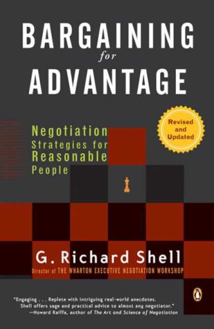 Bestsellers (2007) - Bargaining for Advantage: Negotiation Strategies for Reasonable People 2nd Editi
