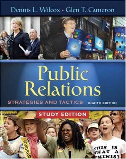 Bestsellers (2007) - Public Relations: Strategies and Tactics, Study Edition (8th Edition) by Dennis