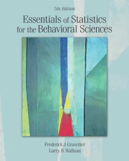 Bestsellers (2007) - Essentials of Statistics for the Behavioral Sciences by Frederick J Gravetter
