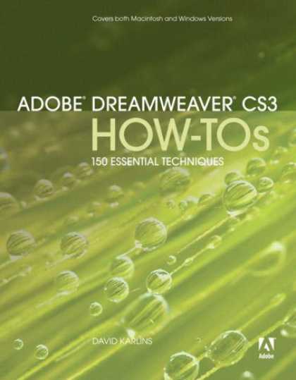 Bestsellers (2007) - Adobe Dreamweaver CS3 How-Tos: 100 Essential Techniques (How-Tos) by David Karli