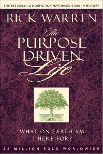 Bestsellers (2007) - The Purpose Driven Life: What on Earth Am I Here For? (Purpose Driven Life) by R