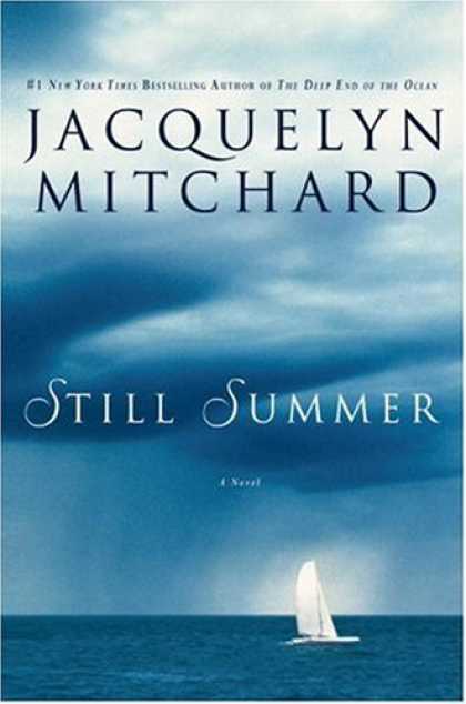 Bestsellers (2007) - Still Summer by Jacquelyn Mitchard
