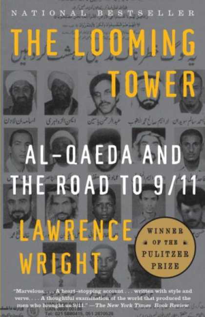 Bestsellers (2007) - The Looming Tower: Al Qaeda and the Road to 9/11 (Vintage) by Lawrence Wright